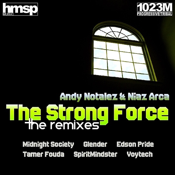 The Strong Force (Remixes)