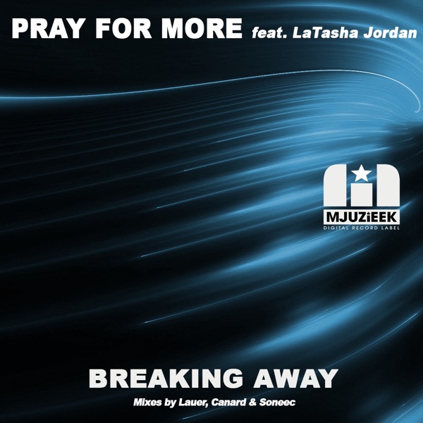 Breaking Away (feat. LaTasha Jordan)