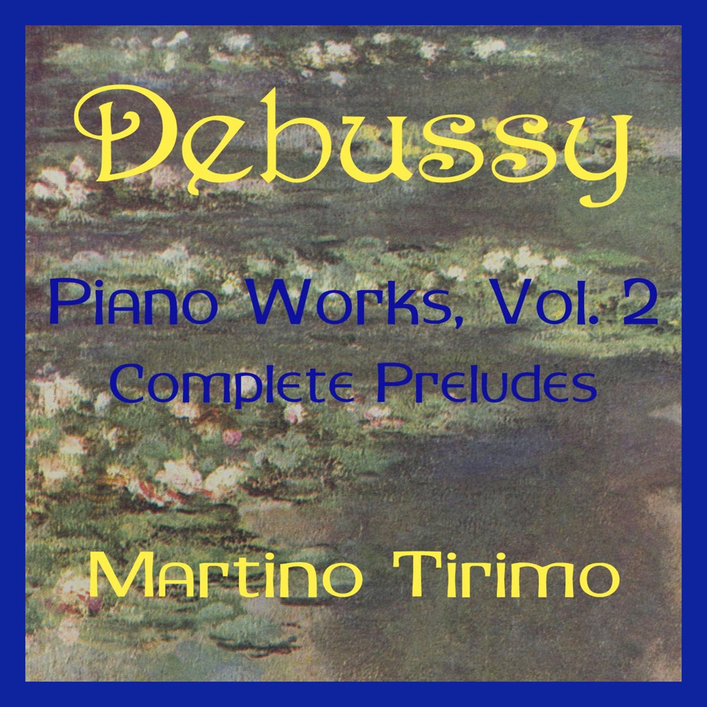 Обложка альбома «Debussy Piano Works Vol. 2» — Martino Tirimo