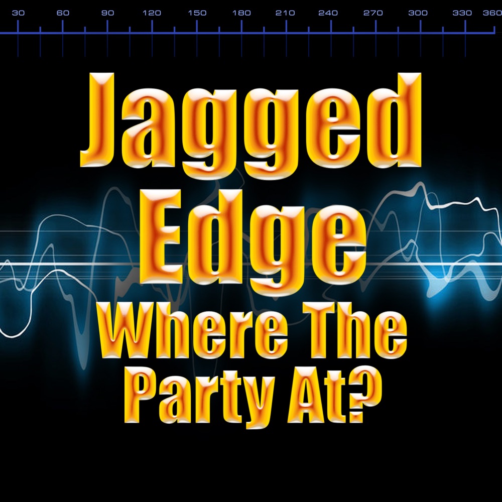 Обложка альбома «Where The Party At? - Single» — Jagged Edge