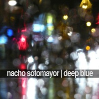Not Too Late (feat. Deep Blue) - EP - Nacho Sotomayor