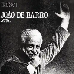 Série Documento: João de Barro - João de Barro