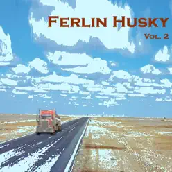 Ferlin Husky, Vol. 2 - Ferlin Husky