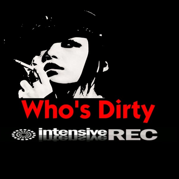 Who's Dirty