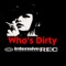 Who's Dirty - Esemdi, DJ QB, Fyono & TrajDali lyrics