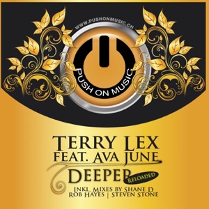 Deeper Reloaded (feat. Ava June) [incl. Shane D, Rob Hayes, Steven Stone Mixes]