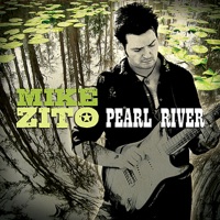 Pearl River - Mike Zito
