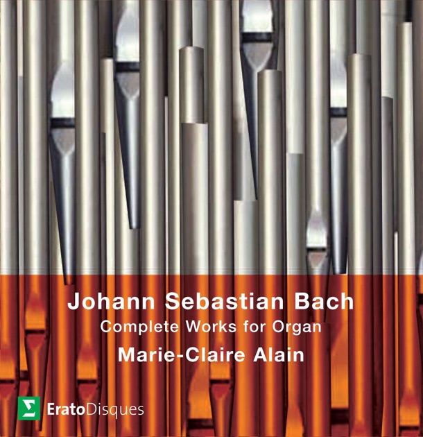 Bach: Complete Organ Works (Recorded 1959-67) - アラン編曲の