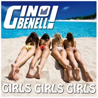 Gino Benelli - Girls, Girls, Girls (DJs from Mars Remix)