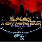 D Flex - A City Fights Back (LBJ Diss)