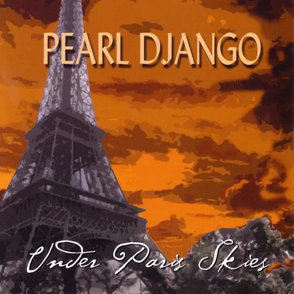 Under Paris Skies — Pearl Django