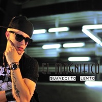 Suavecito Lento - Single - William el Magnifico