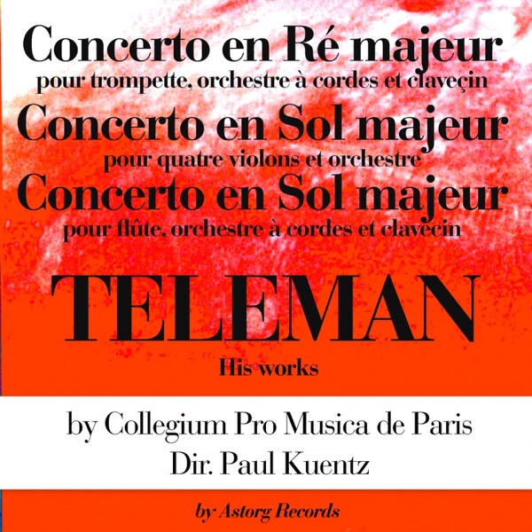 Teleman’s Works: Concertos en ré majeur et en sol majeur  - EP