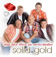Hab kein Herz zu verschenken — Solid Gold