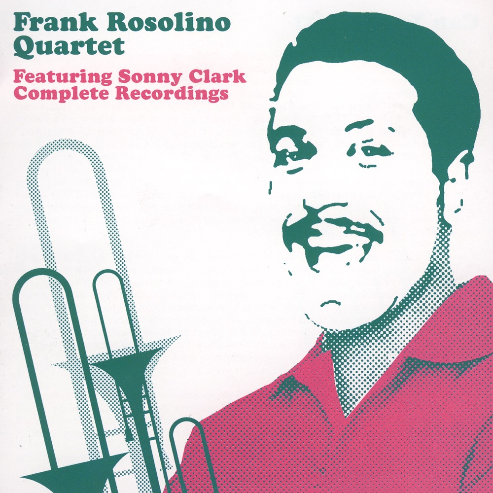 Обложка альбома «Featuring Sonny Clark Complete Recordings» — Frank Rosolino