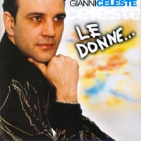 Le donne... - Gianni Celeste