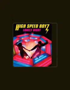Listen to High Speed Boyz, watch music videos, read bio, see tour dates & more!
