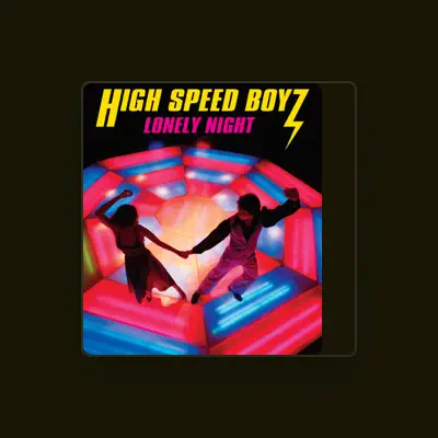 Listen to High Speed Boyz, watch music videos, read bio, see tour dates & more!