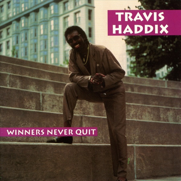 Обложка альбома «Winners Never Quit» — Travis Haddix