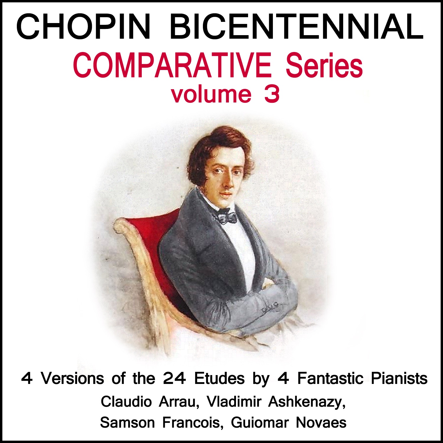 Chopin: The Bicentennial Comparative Edition - Volume 3