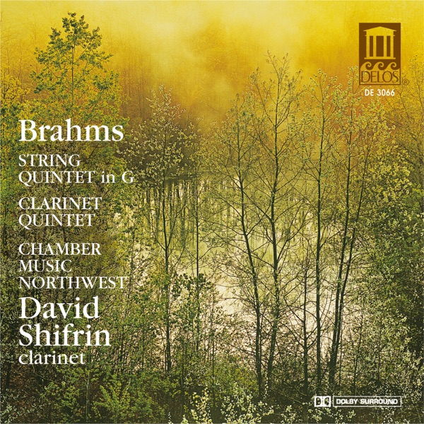 Brahms: String Quintet No. 2, Clarinet Quintet In B Minor