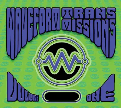 Ascolta 'Waveform Transmissions, Vol. 1' di Various Artists