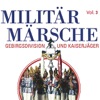 Militär Märsche, Vol. 3