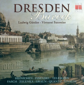 Fasch, Zelenka, Graun, Telemann, Vivaldi, Pisendel & Quantz: Baroque Trumpet Concertos