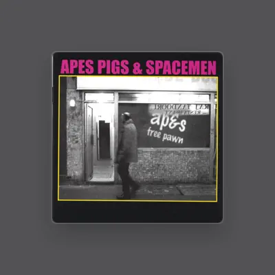 Listen to Apes Pigs & Spacemen, watch music videos, read bio, see tour dates & more!