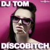 Discobitch (Original Mix)