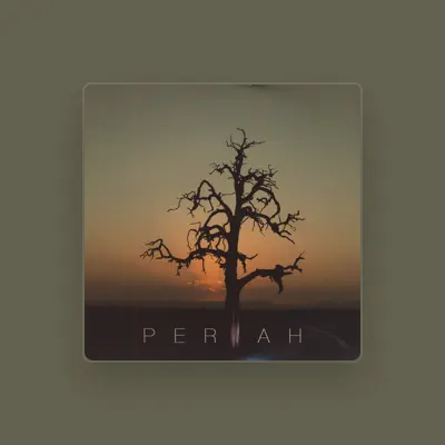 Listen to PERIAH, watch music videos, read bio, see tour dates & more!