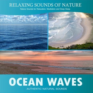 Ocean Waves (Relaxing Sounds of Nature) - EP