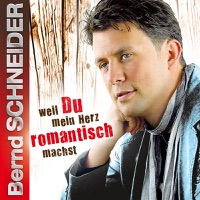 Bernd Schneider - Weil Du mein Herz romantisch machst (Dance Mix)