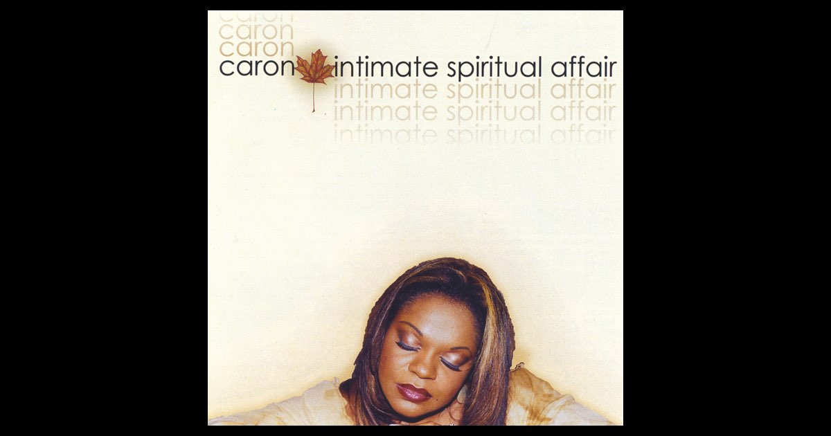 ‎Intimate Spiritual Affair (CLONE) - Album by Caron - Apple Music