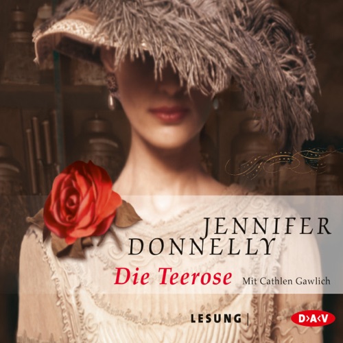 Die Teerose: Rosen-Trilogie 1 cover