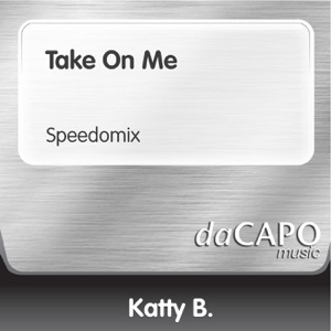Take On Me (Speedomix) - Single