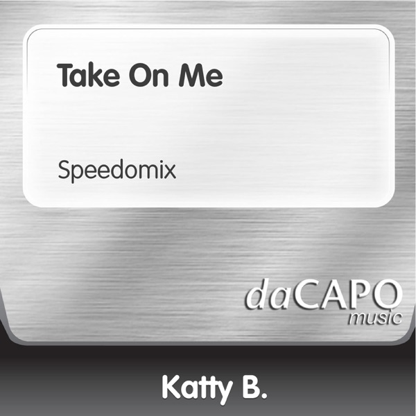 Take On Me (Speedomix) - Single