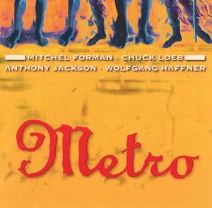 Metro (feat. Mitch Forman)
