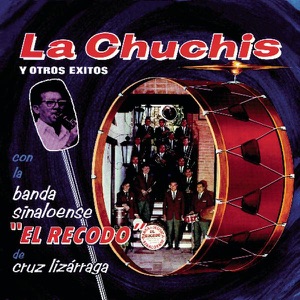 La Chuchis y Otros Éxitos