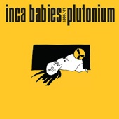 Inca Babies - Burning Town