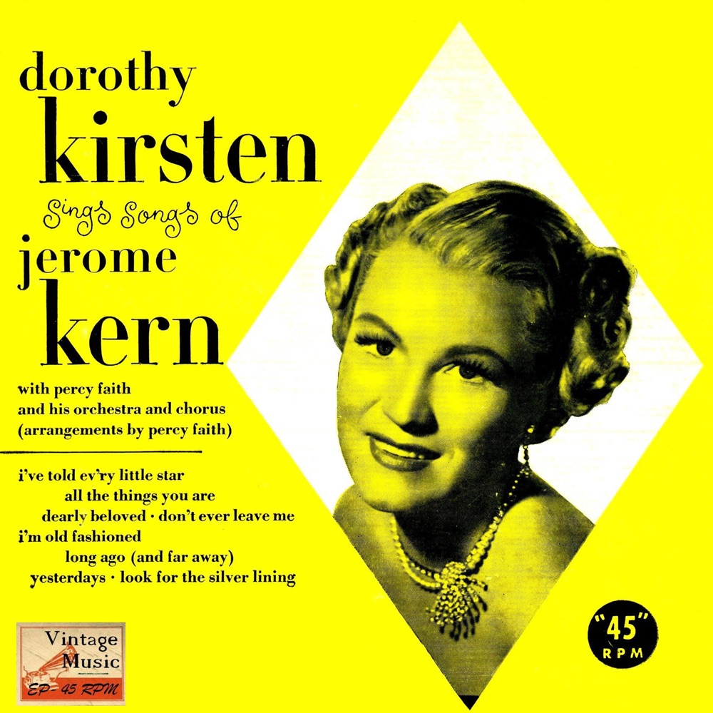 Обложка альбома «Sings Songs of Jerome Kern (Vintage Vocal Jazz/Swing No. 120)» — Dorothy Kirsten & Percy Faith and His Orchestra