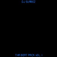 Tha Beat Pack, Vol. 1 - DJ Suarez