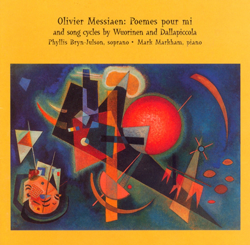 Обложка альбома «Wuorinen - Dallapiccola - Messiaen: 3 20th Century Song Cycles» — Phyllis Bryn-Julson & Mark Markham