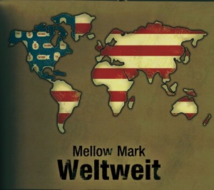Mellow Mark - Weltweit - Ep - Zortam Music