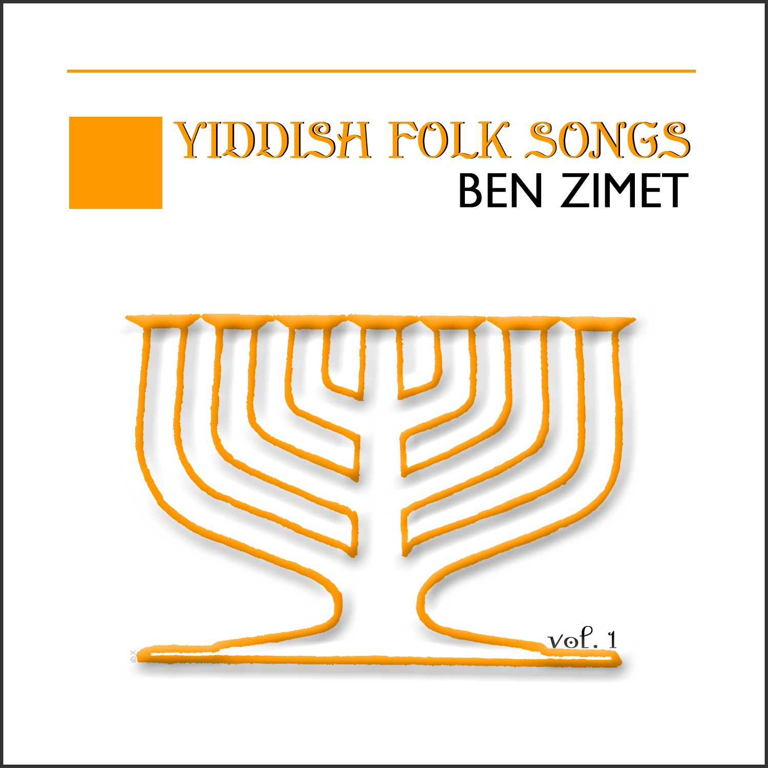 Yiddish Folk Songs V*l. 1