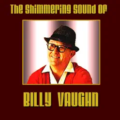 Shimmering Sound of Billy Vaughn - Billy Vaughn