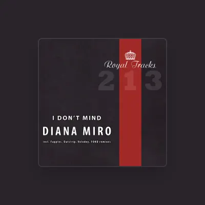 Listen to Diana Miro, watch music videos, read bio, see tour dates & more!