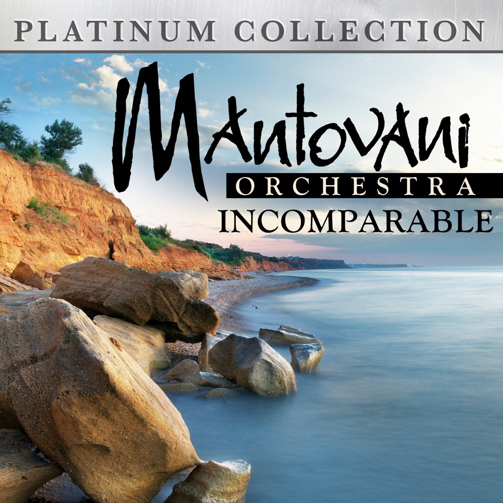 Обложка альбома «Incomparable» — The Mantovani Orchestra