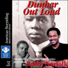 Dunbar Out Loud - Paul Laurence Dunbar