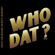 Who Dat? - Aaron Neville